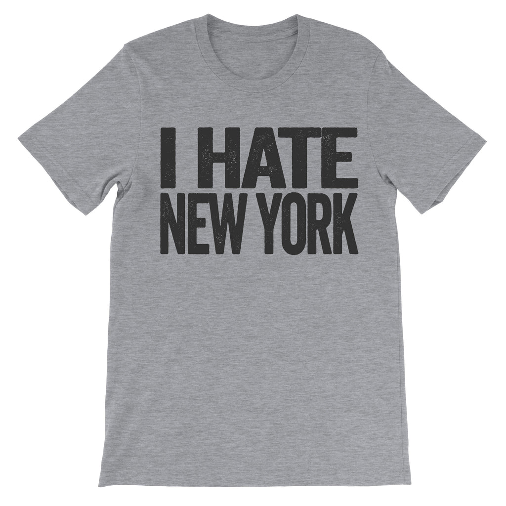 tshirt that says i hate new york