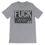 fuck Mississippi grey tshirt