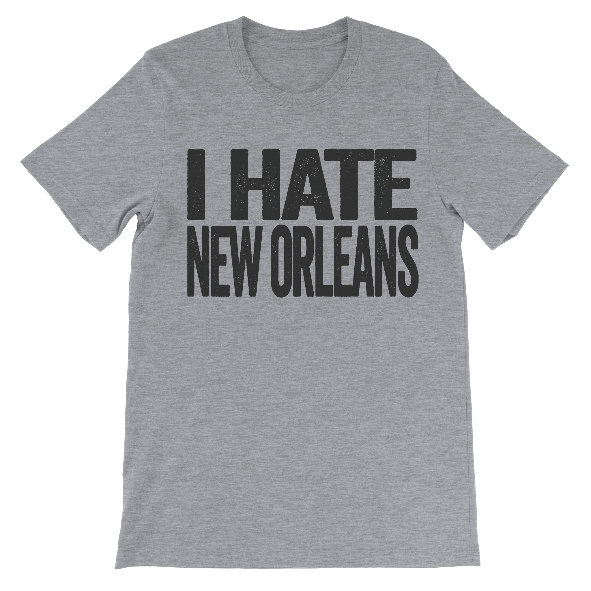 i hate new orleans tshirt