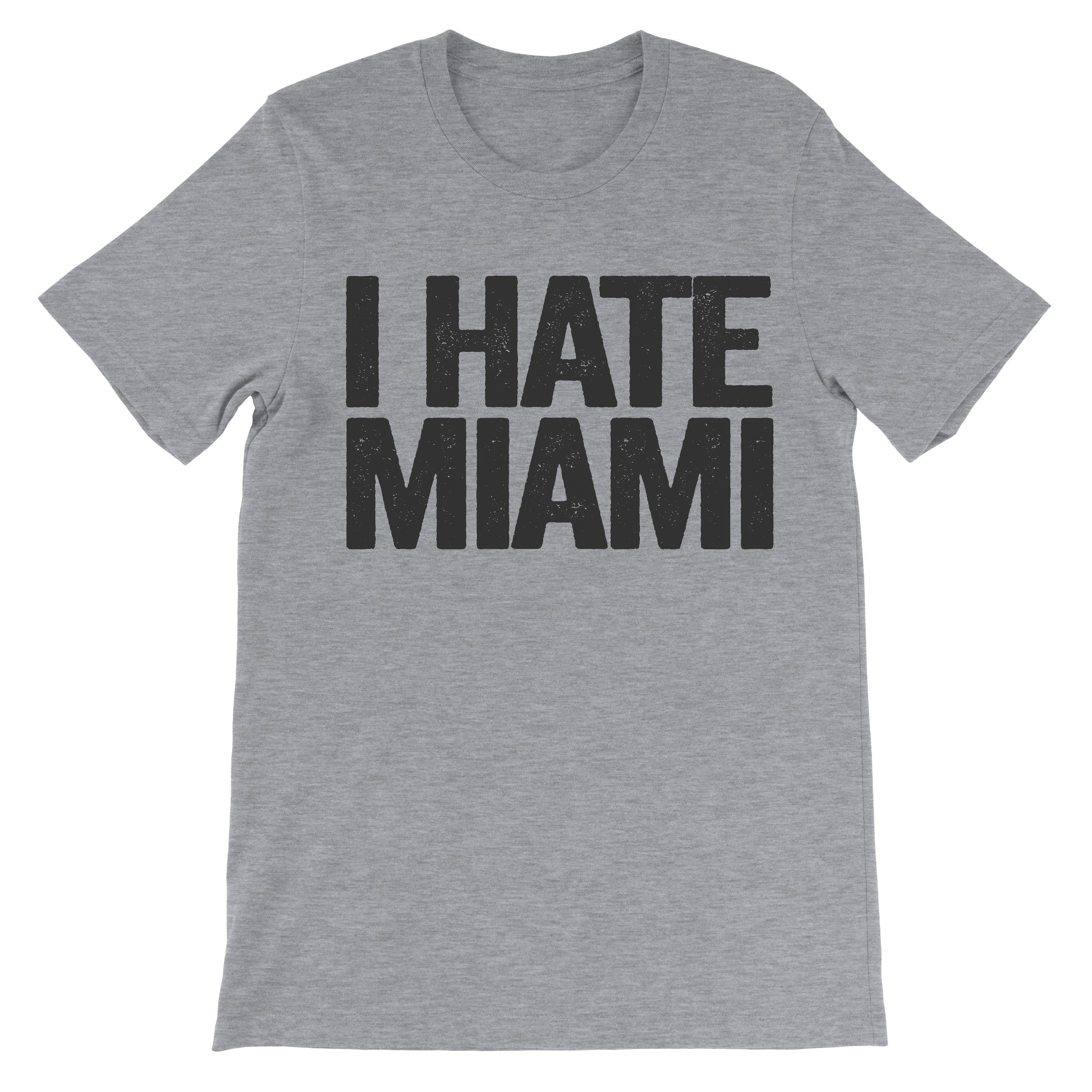 i hate miami tshirt