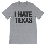 tshirt that says i hate texas