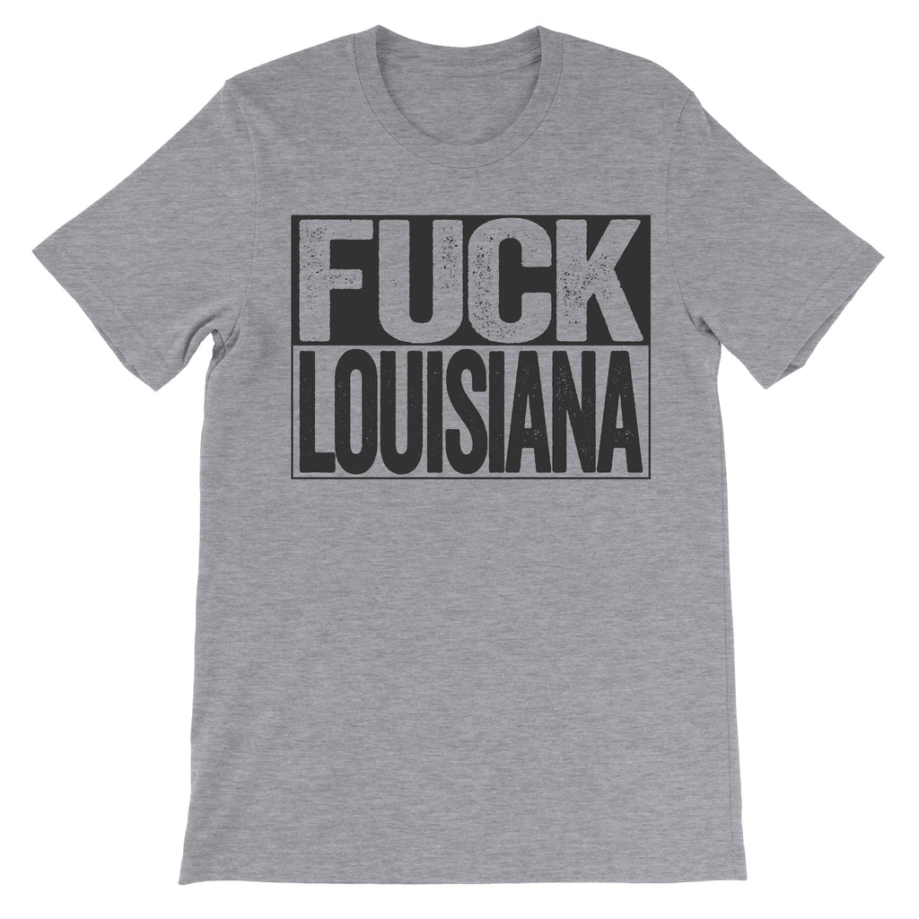fuck louisiana trendy tee