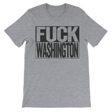 Fuck Washington grey tshirt