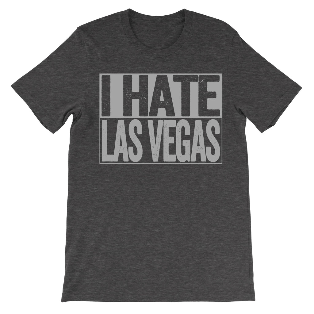 shirt that says i hate las vegas