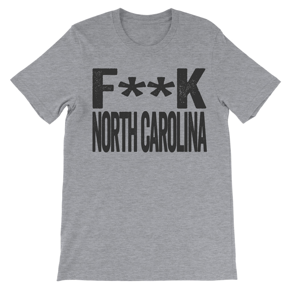 Fuck North Carolina grey shirt
