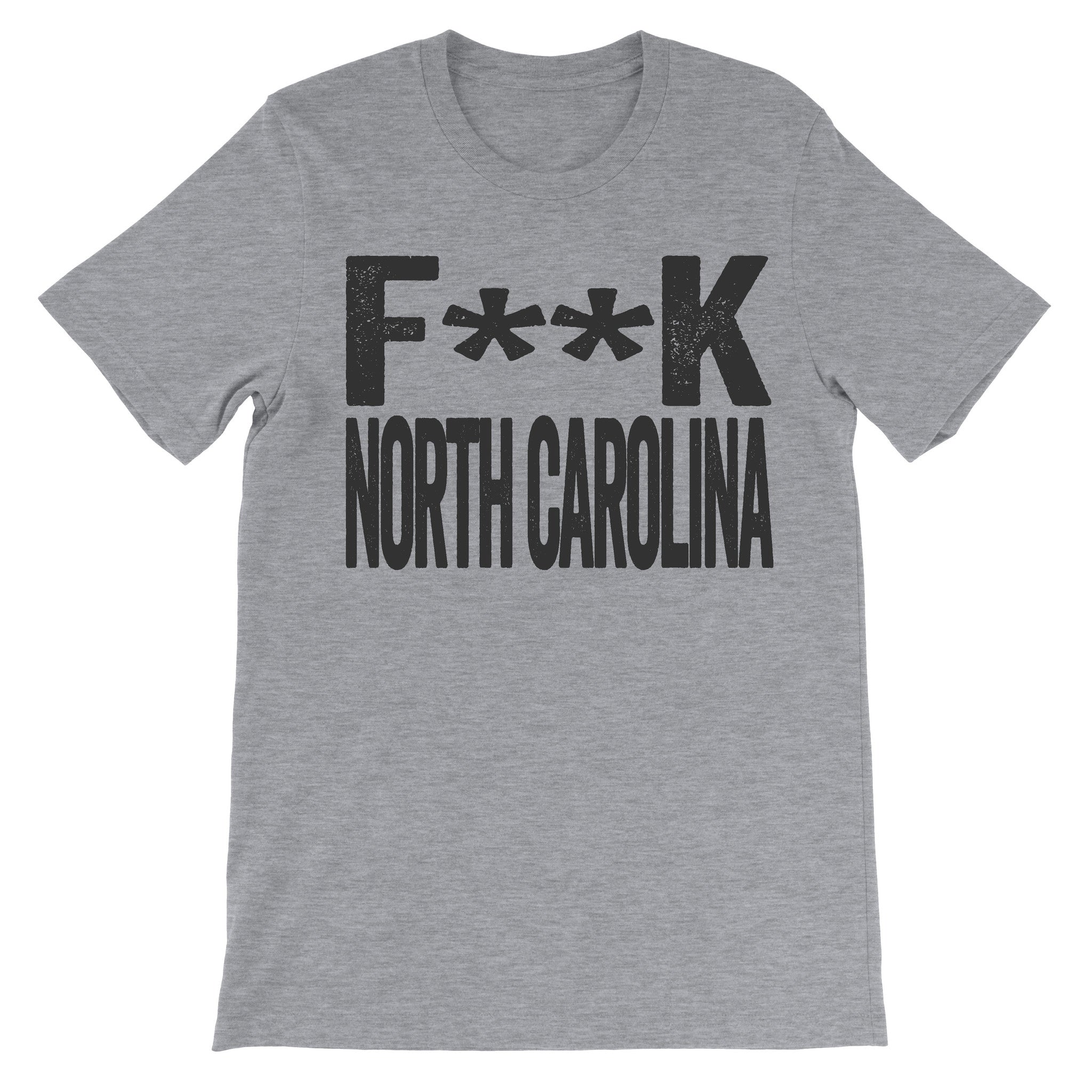 Fuck North Carolina grey shirt