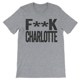 fuck Charlotte grey shirt