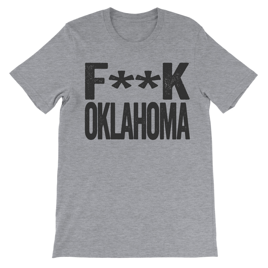 top that says fuck oklahoma