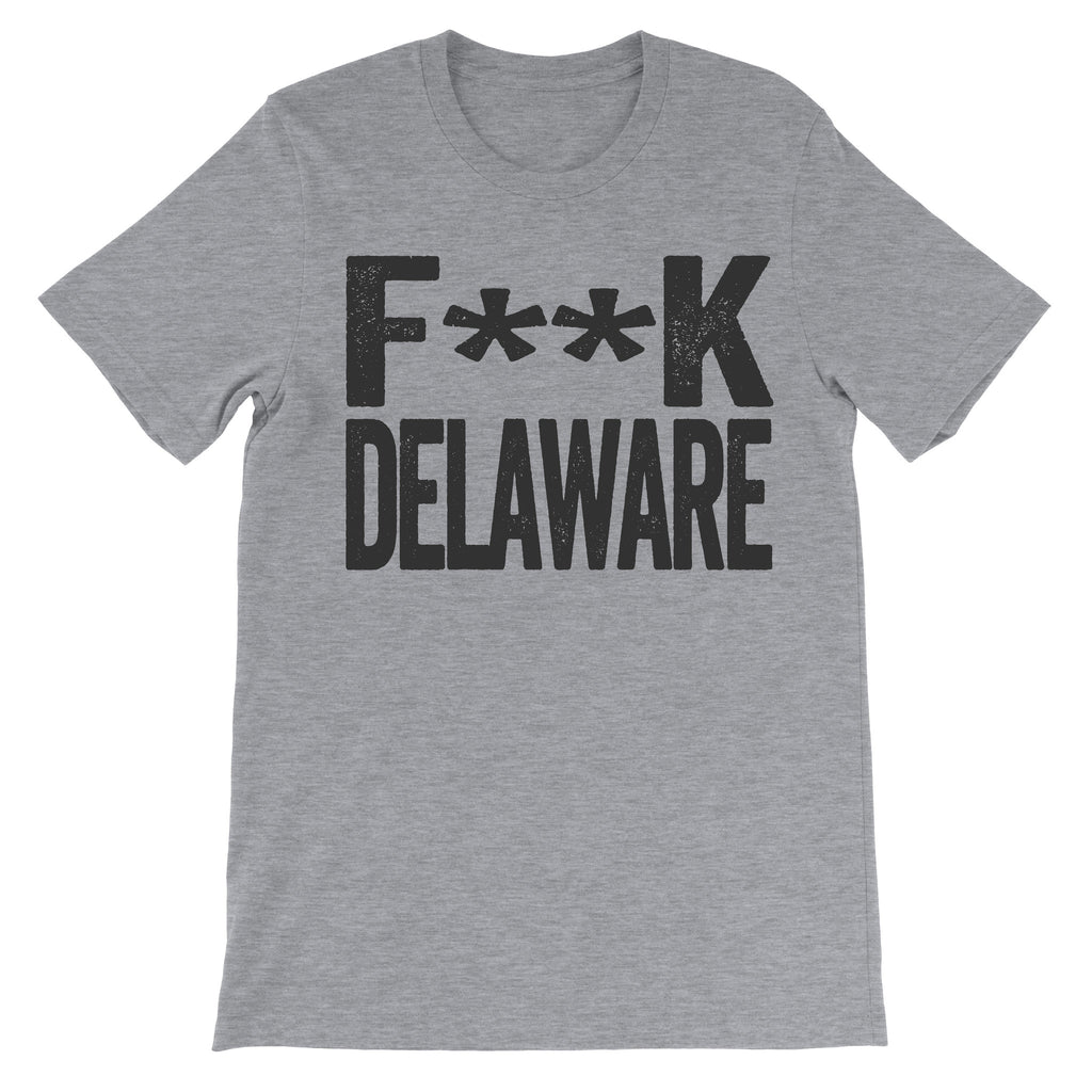 fuck delaware grey shirt