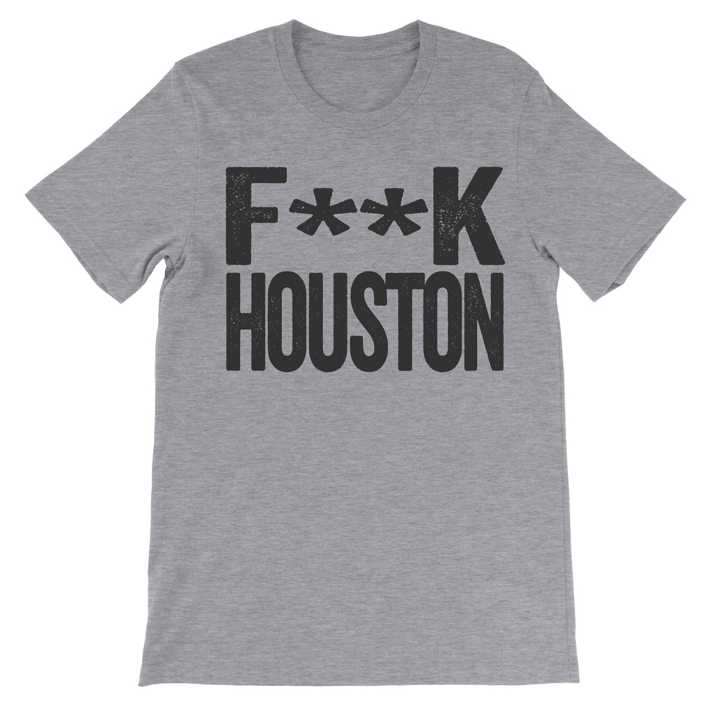 fuck Houston tee