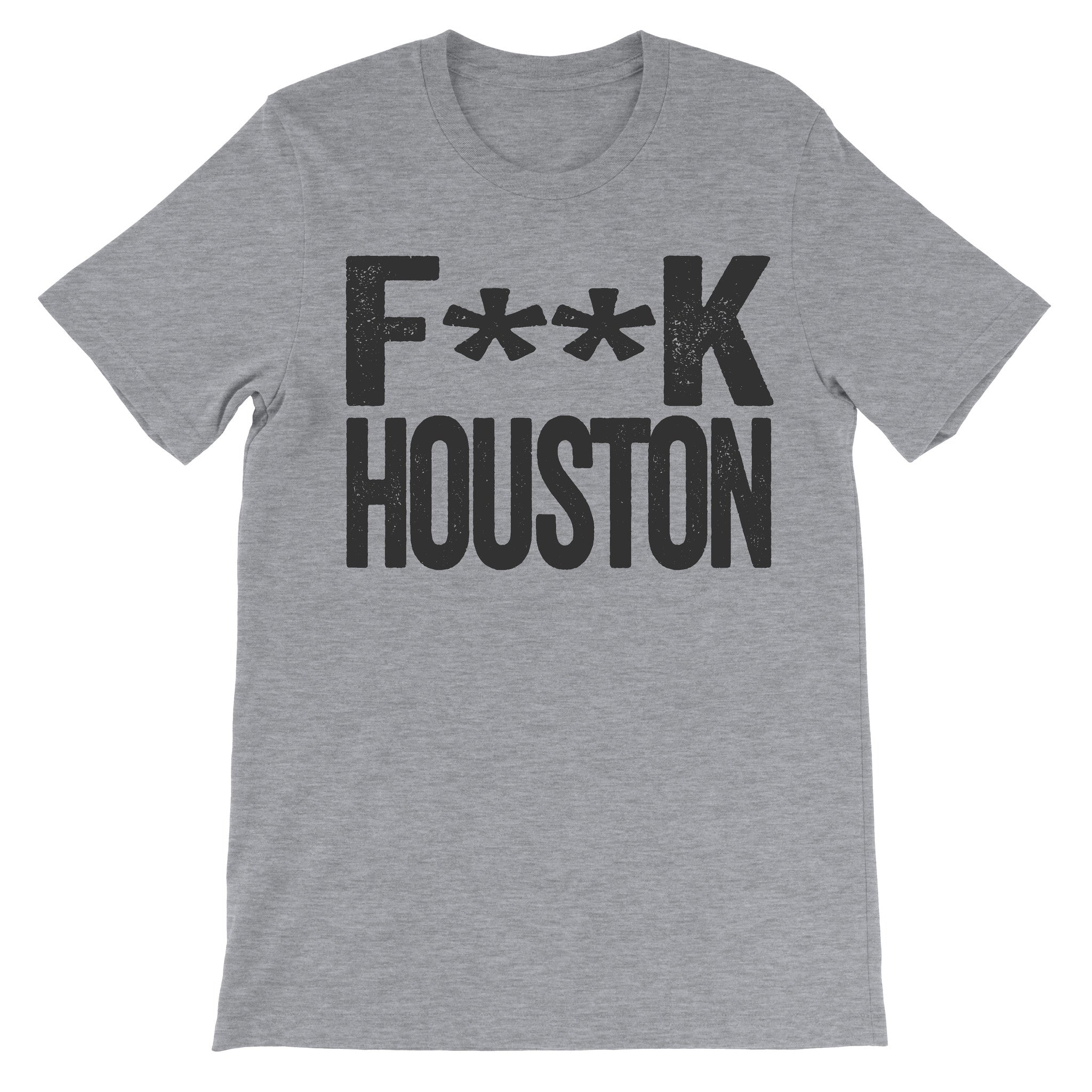 fuck Houston tee