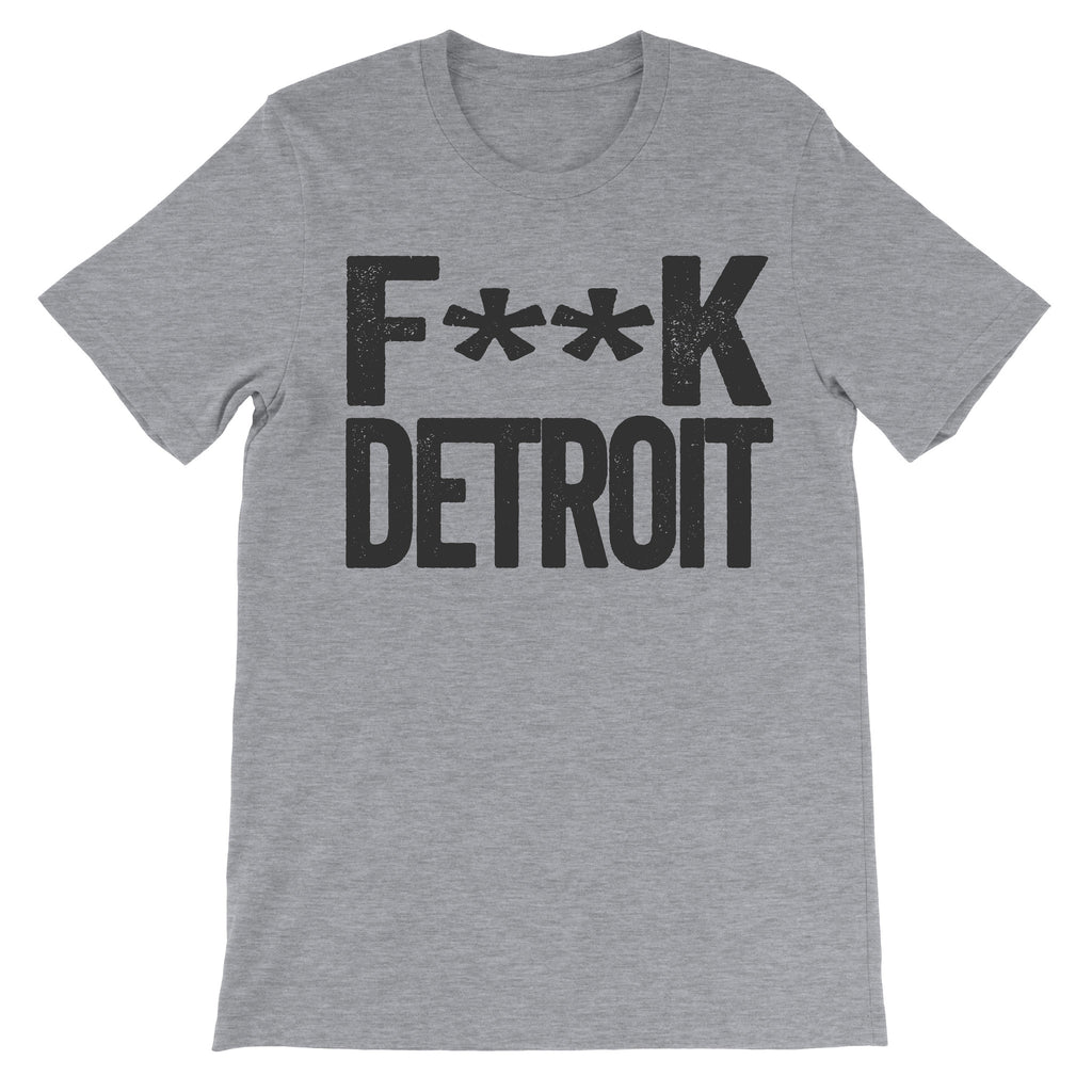 Fuck Detroit grey top