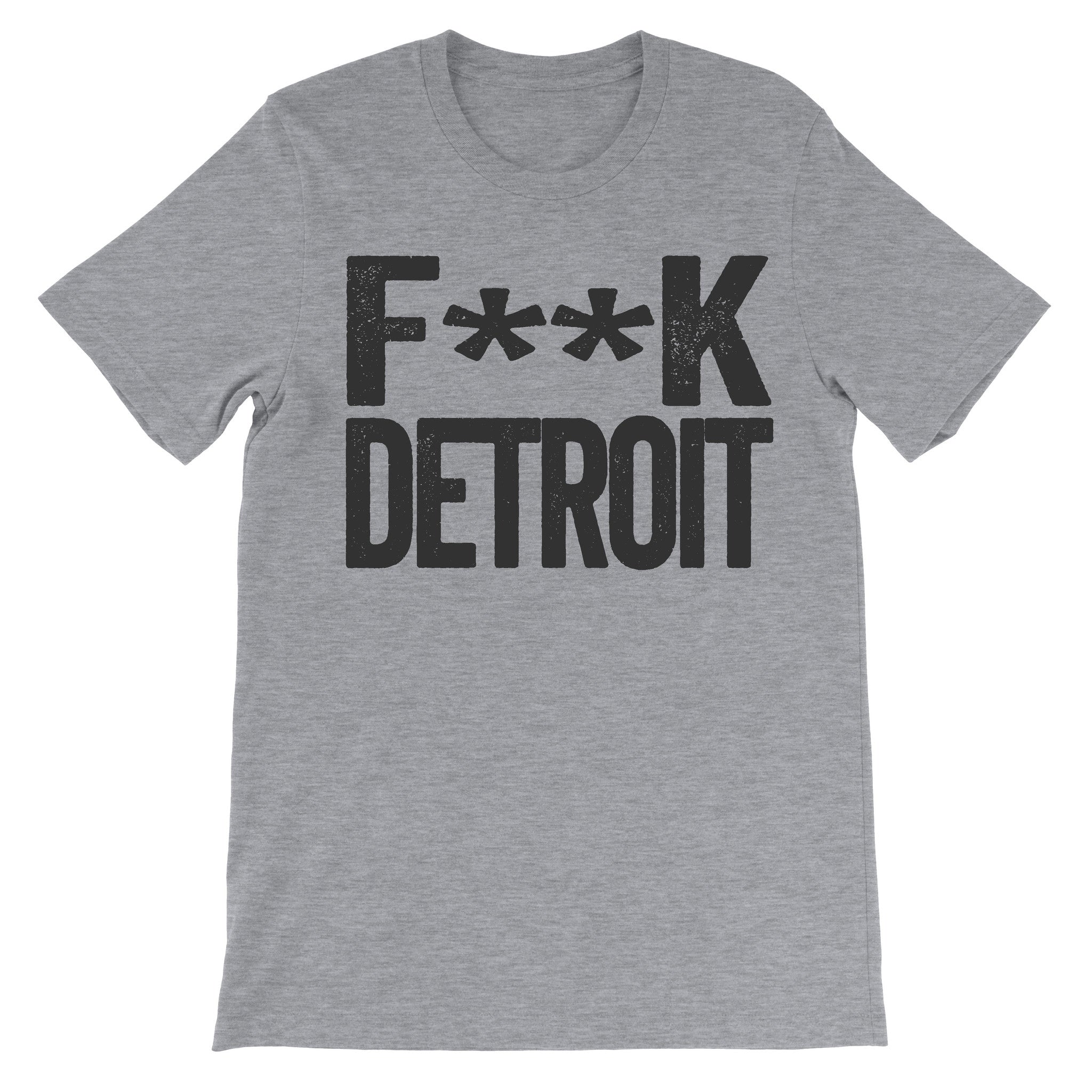 Fuck Detroit grey top