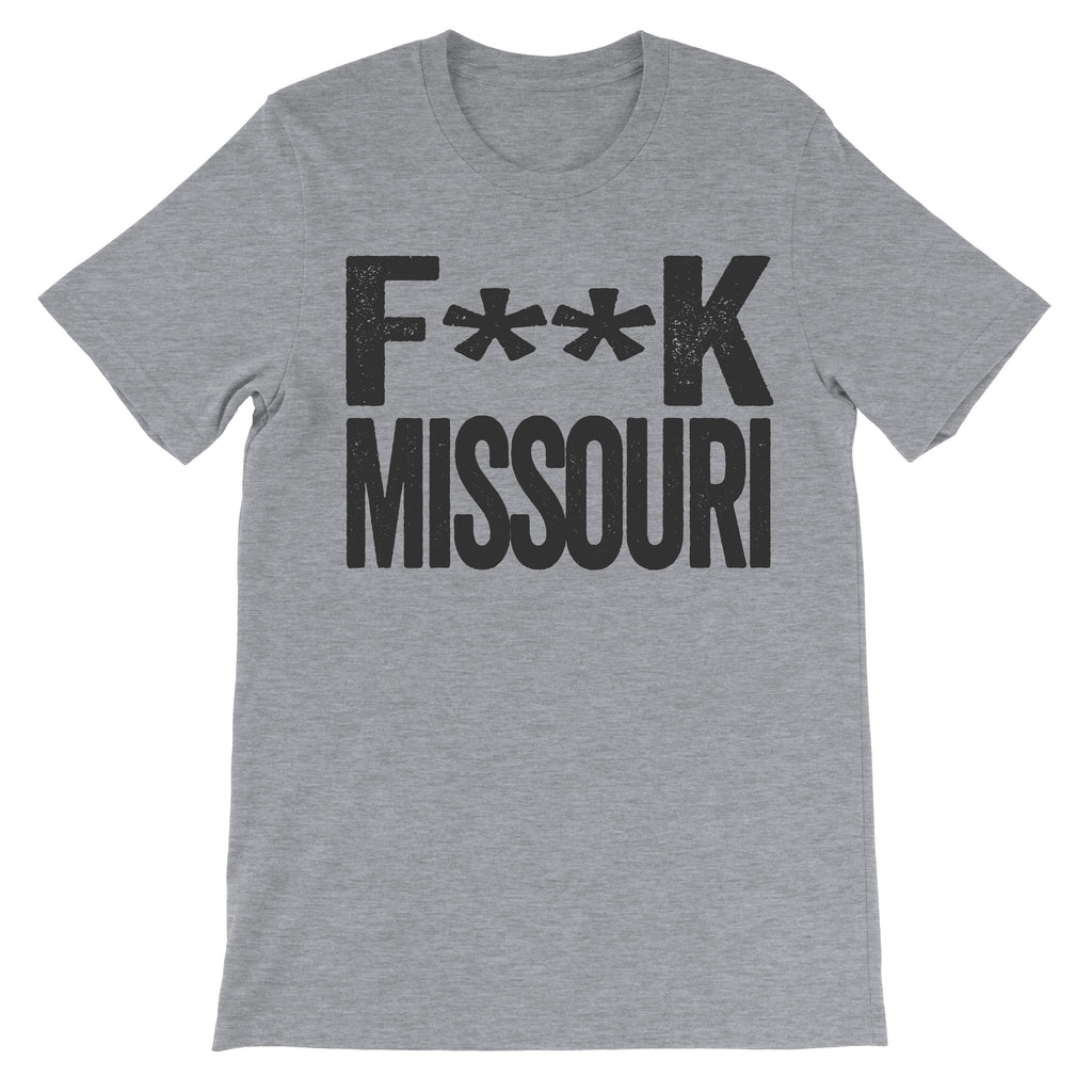 apparel that says fuck missouri
