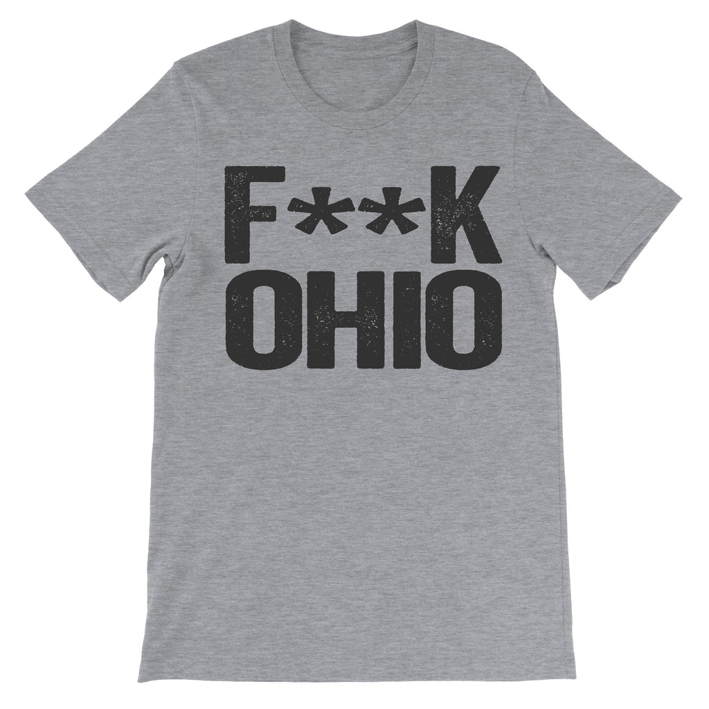 Fuck Ohio grey tee shirt