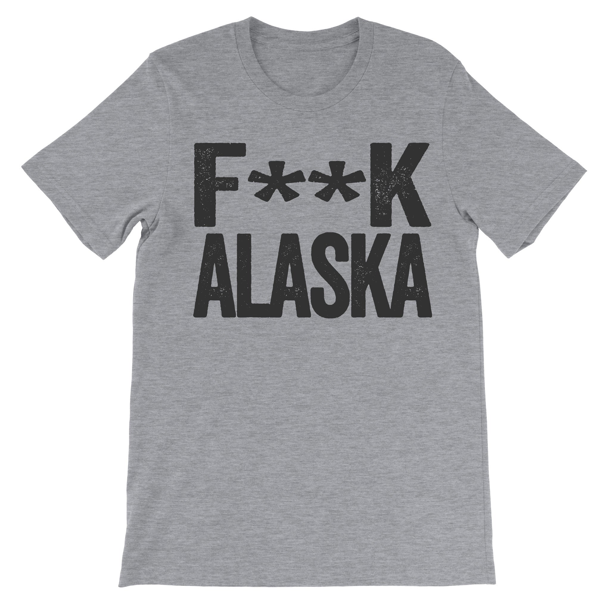 fuck alaska grey tee