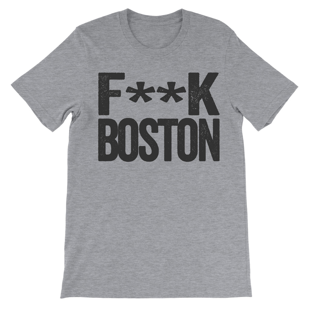 Fuck Boston grey shirt