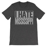 shirt that says i hate mississippi