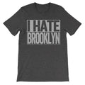shirt that says i hate brooklyn