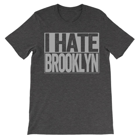 shirt that says i hate brooklyn