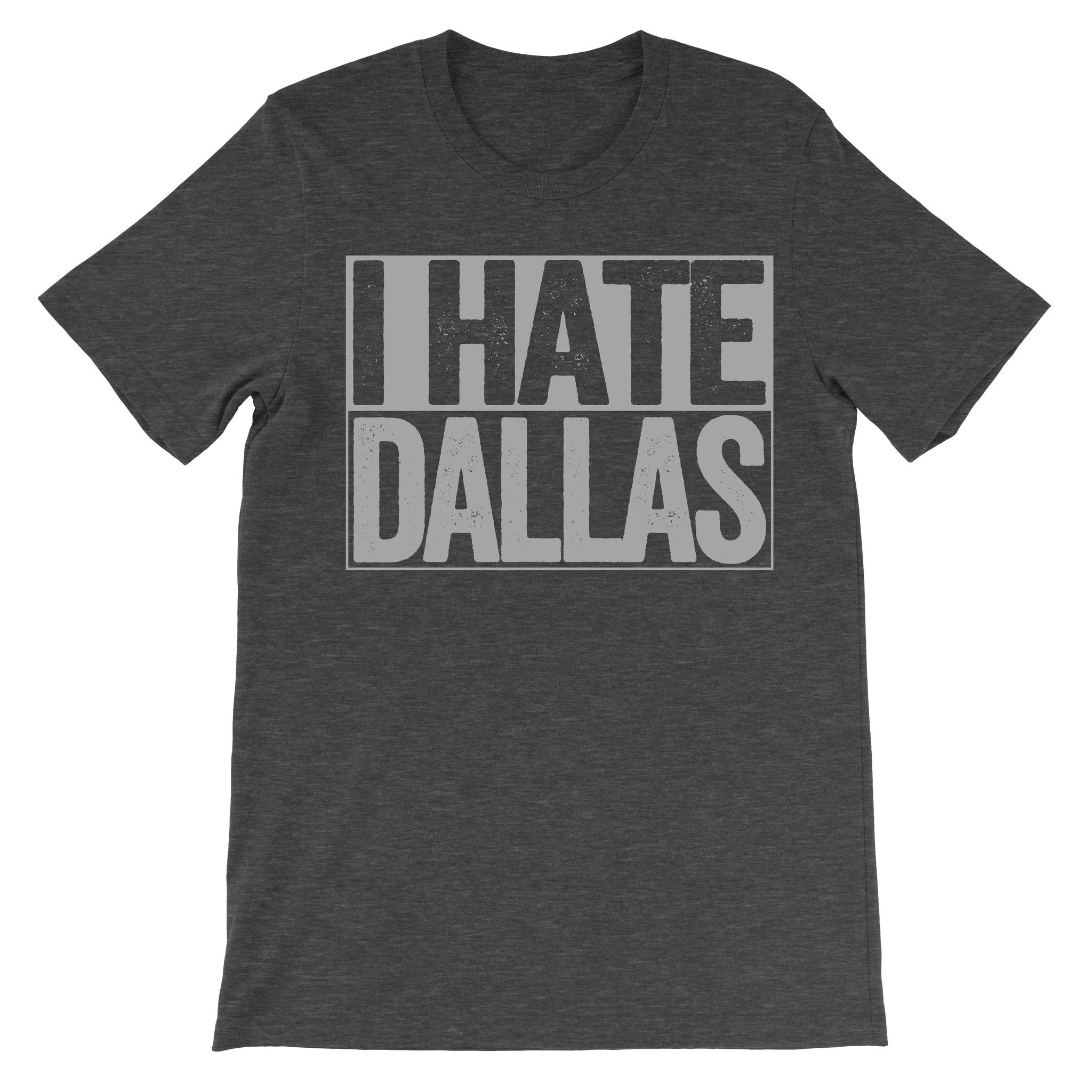i hate dallas tshirt