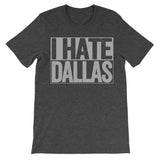i hate dallas tshirt