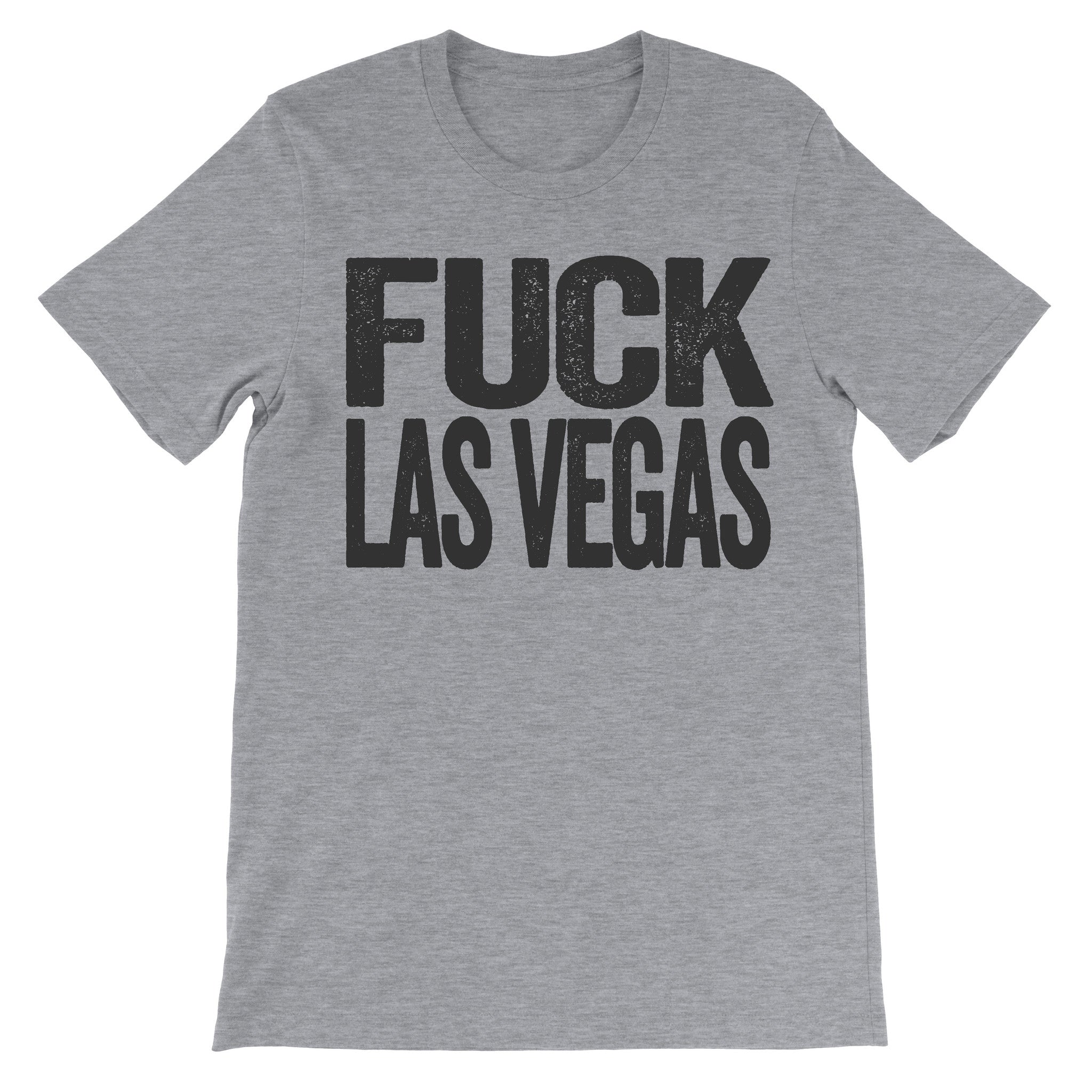 Fuck Las Vegas grey shirt