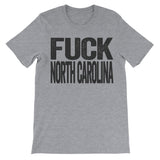 Fuck North Carolina grey shirt