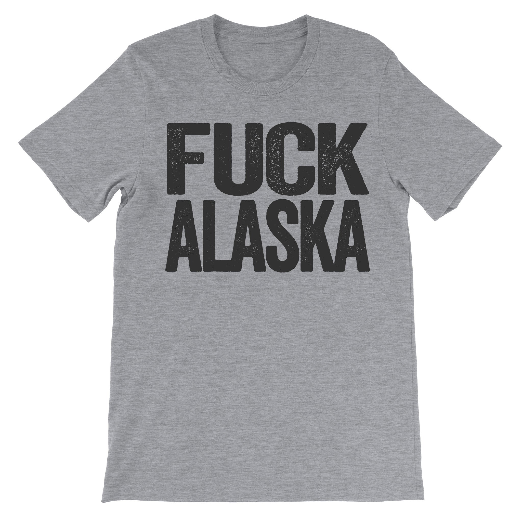 fuck alaska grey tee