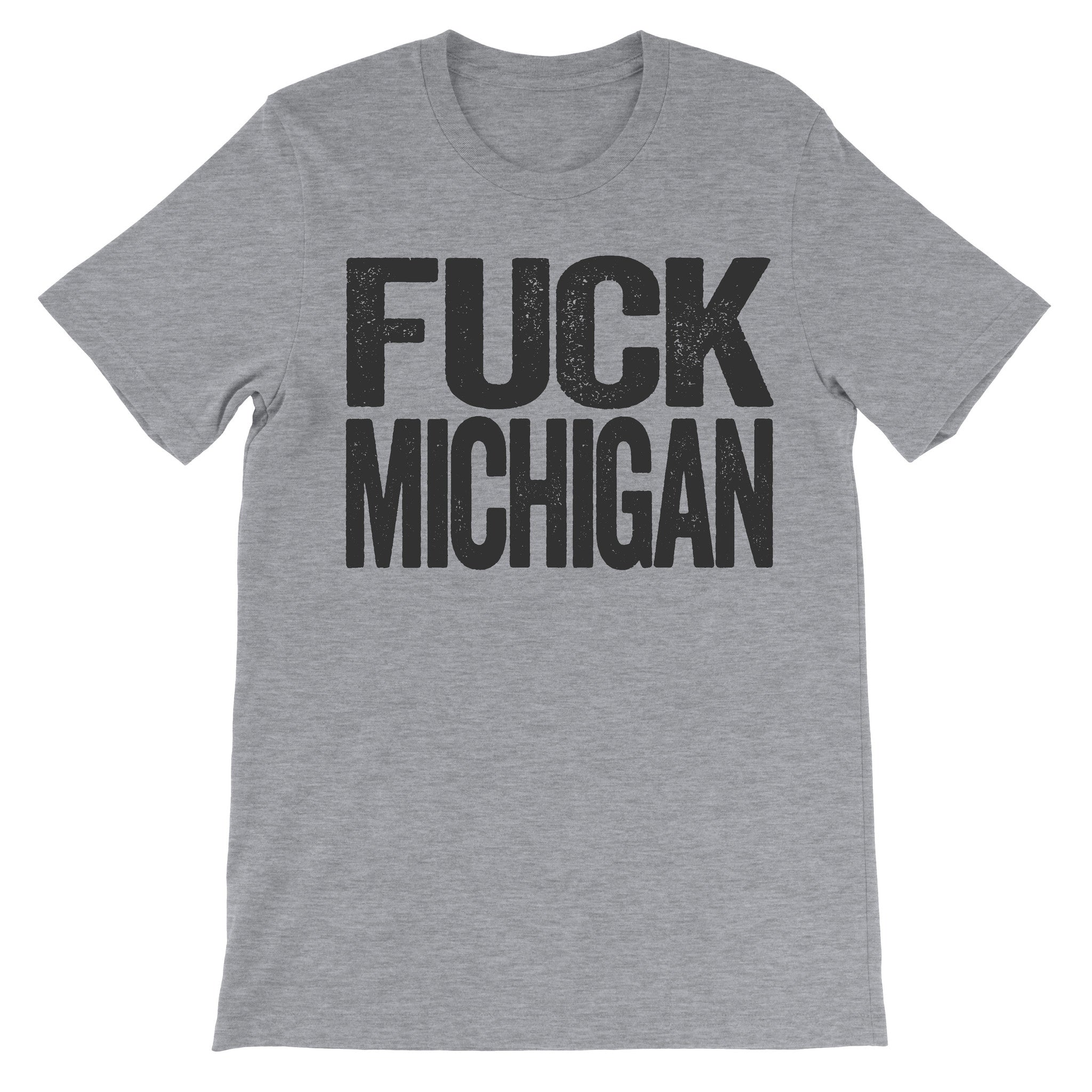 Fuck Michigan grey tee