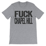 fuck chapel hill haters grey tee