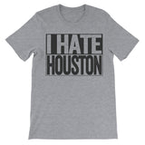 tshirt that says i hate houston