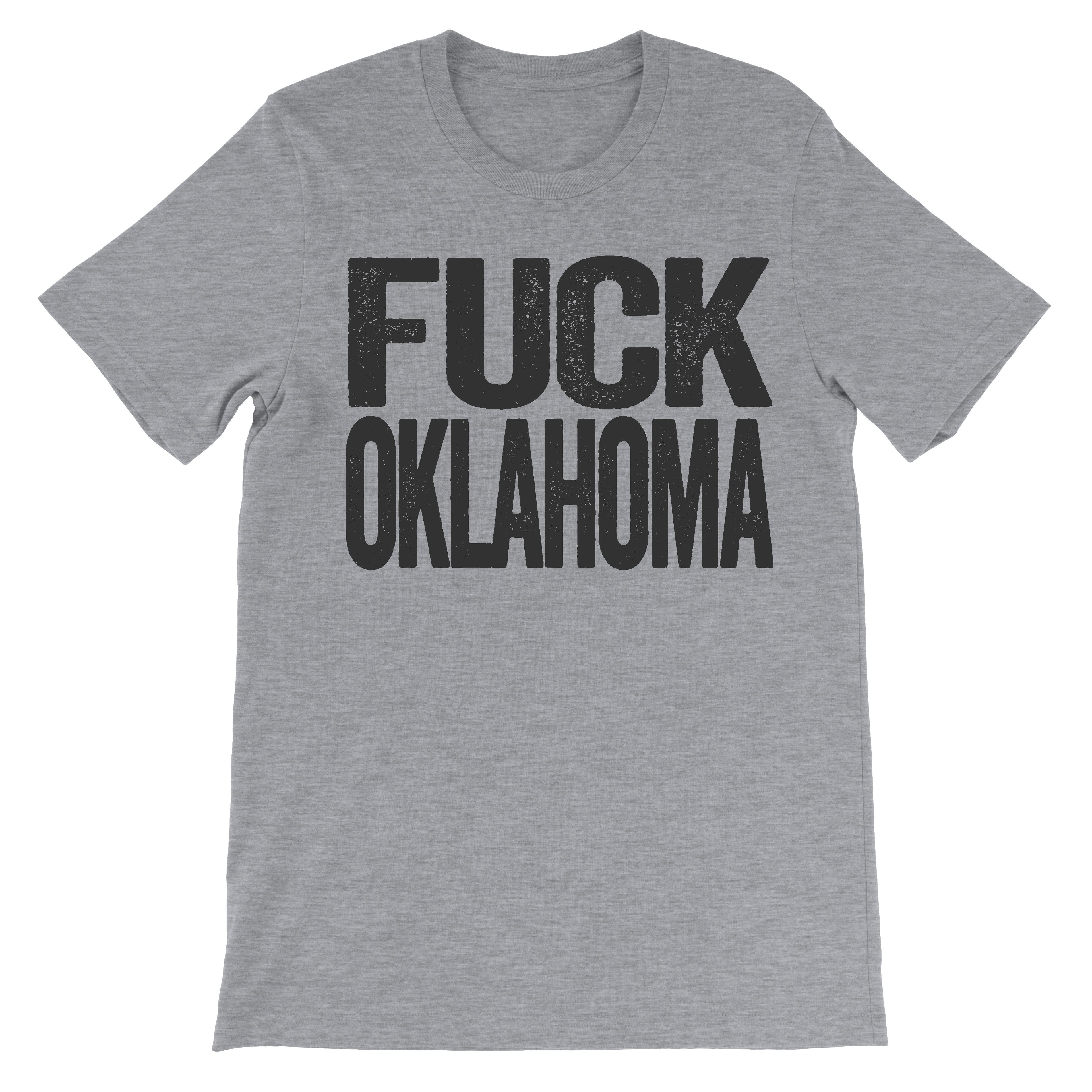 tee that says fuck oklahoma