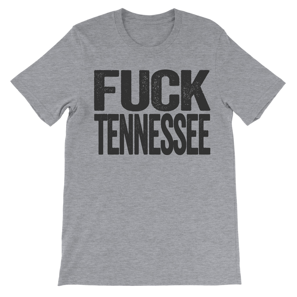 tee that says fuck tennessee