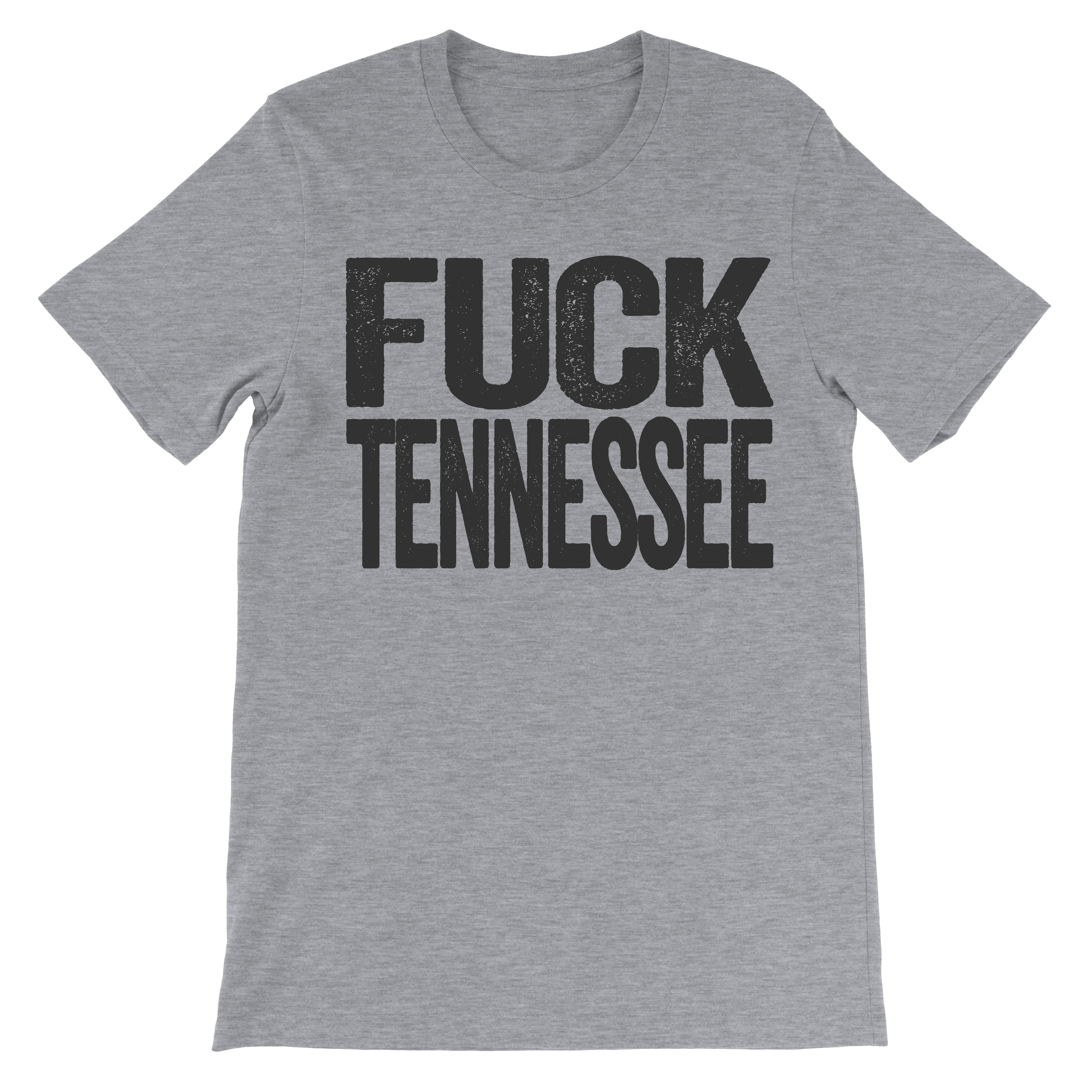 tee that says fuck tennessee