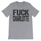 fuck Charlotte grey shirt
