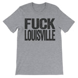 tshirt that says fuck louisville