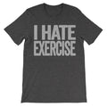 i hate exercise shirt
