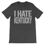 shirt that says i hate kentucky