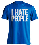 I Hate *BLANK* - Customized Haters Fan T-Shirt -Any Color Combination and Name You Want - Text Design - Beef Shirts
