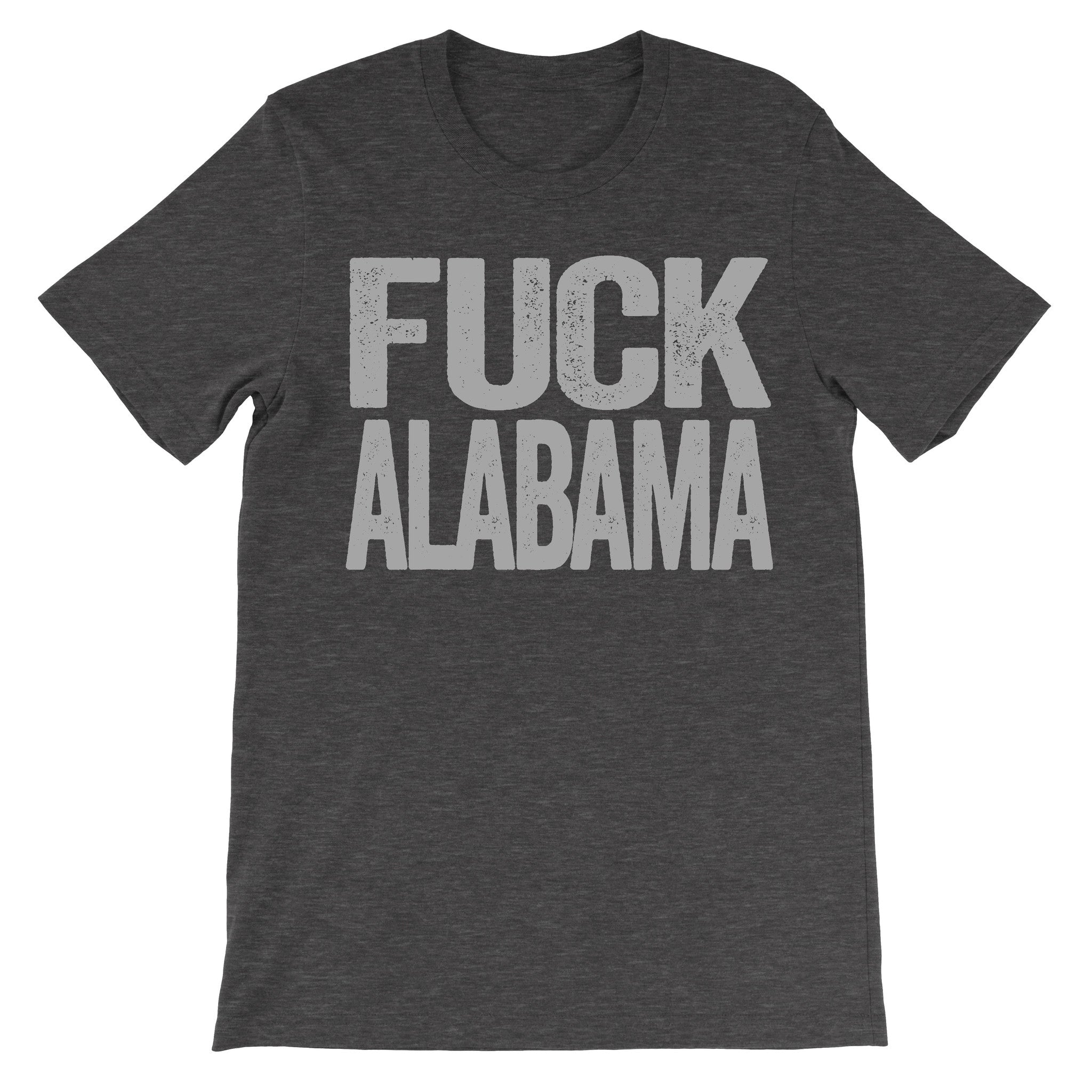Fuck Alabama dark grey tshirt