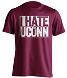 i hate uconn umass minutemen maroon shirt