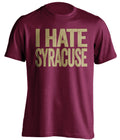 i hate syracuse boston college bc eagles maroon tshirt