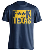 fuck texas navy and gold tshirt censored