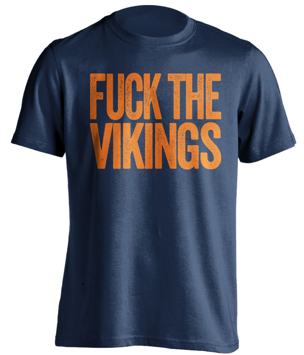 fuck the vikings chicago bears fan uncensored navy tshirt