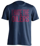 i hate the oilers habs fan navy shirt