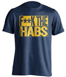 fuck the habs navy and gold tshirt censored