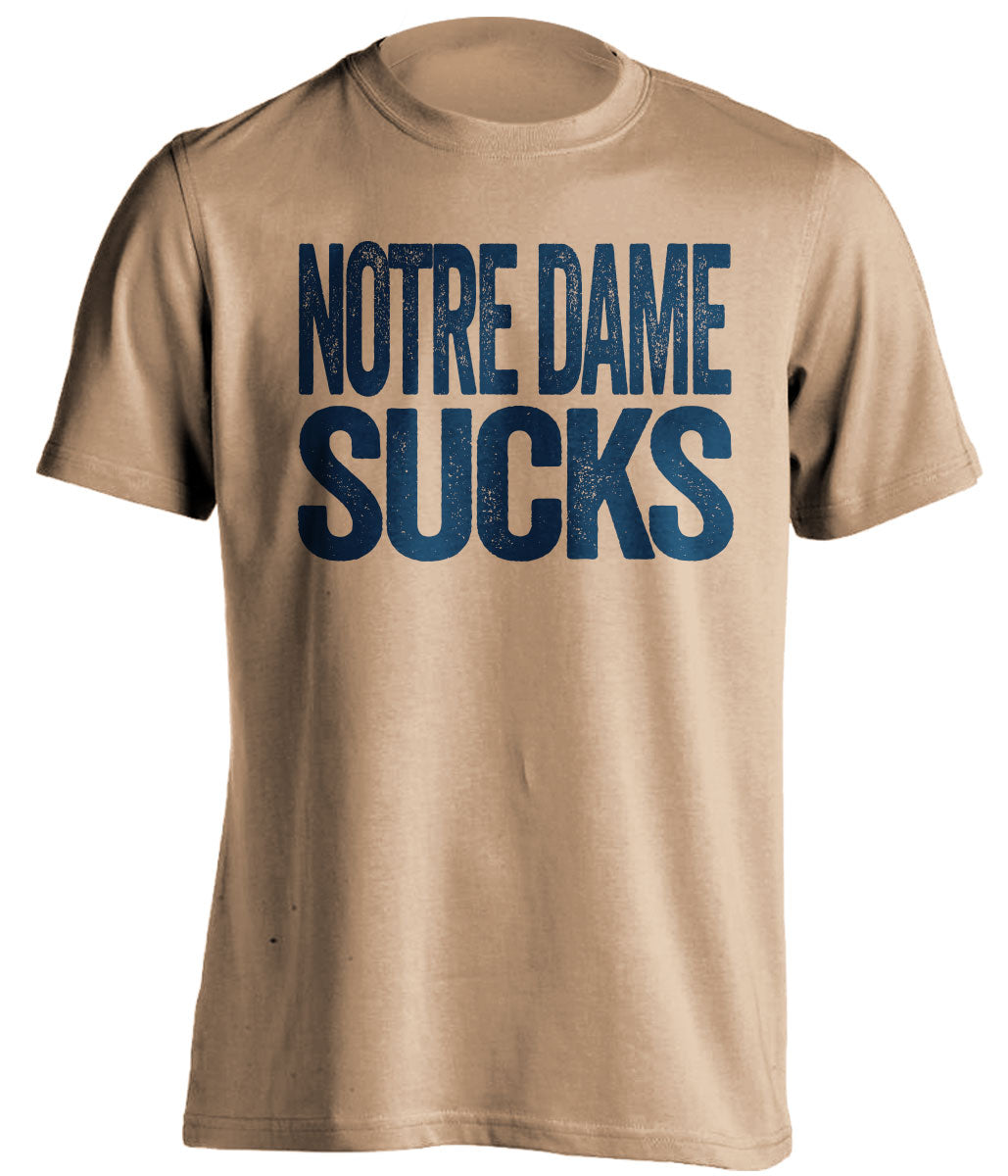 notre dame sucks old gold shirt for navy midshipmen fans