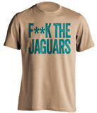fuck the jaguars jacksonville jags hate old gold tshirt censored