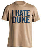 i hate duke pitt fan old gold shirt 